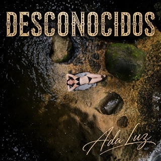 Escuchar Desconocidos, de Ada Luz